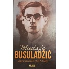 Mustafa Busuladžić, sabrani radovi (1932-1945.)
