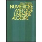 Numeričke metode linearne algebre (zbirka zadataka)