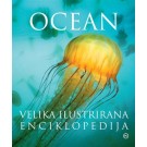 Ocean - velika ilustrirana enciklopedija
