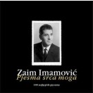 Pjesma srca moga + CD - stotinu najljepših pjesama Zaima Imamovića