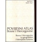 Povijesni atlas BiH sa kartama