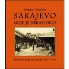 Sarajevo gdje je nekad bilo