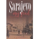 Sarajevo moj grad u slikama