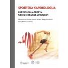 Sportska kardiologija - Kardiologija sporta, tjelesne i radne aktivnosti