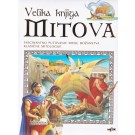 Velika knjiga mitova - Fascinantno putovanje među božanstva klasične mitologije