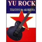 YU Rock - Tekstovi sa akordima + mp3